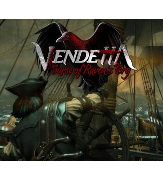Vendetta - Curse of Raven s Cry Deluxe Edition Steam Key GLOBAL